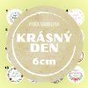 KRÁSNÝ DEN (výběr z motivů)
