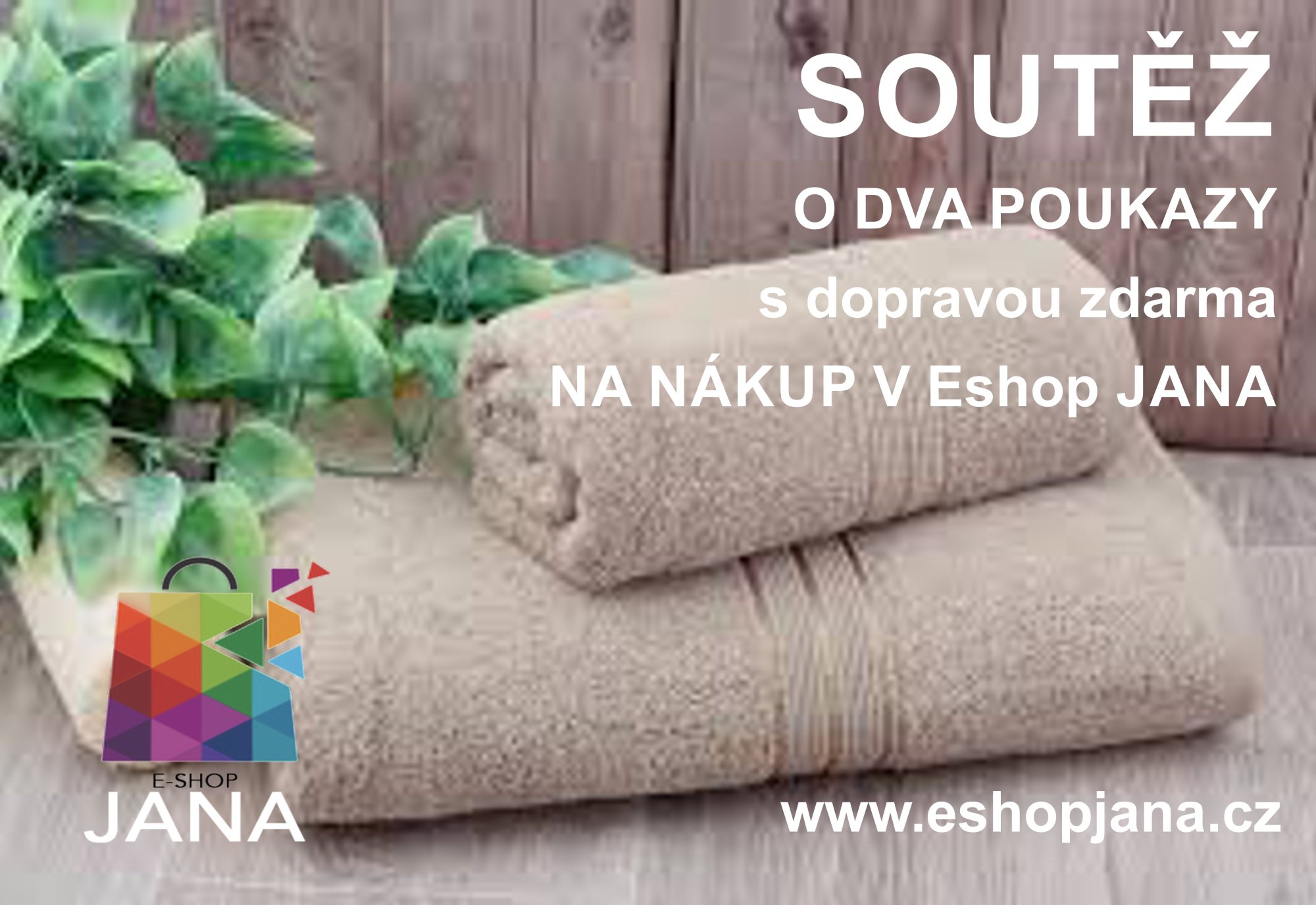 Soutěž o dvě poukázky na nákup v Eshopu JANA v hodnotě 500 Kč s DOPRAVOU ZDARMA!  🎉