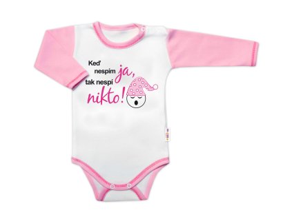 Body dlouhý rukáv s vtipným textem Baby Nellys, Keď nespím ja, tak nespí nikto, holka (Velikost 56 (1-2m))