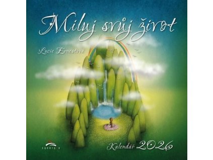 Miluj svůj život