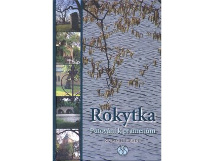 Rokytka - putování k pramenům