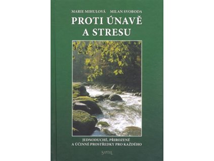 Proti únavě a stresu