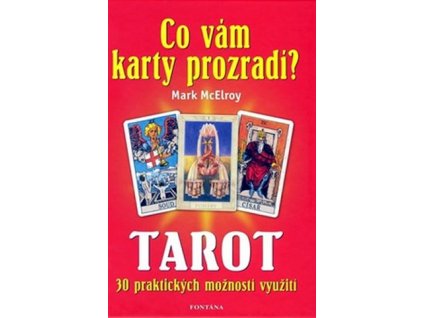 Tarot - Co vám karty prozradí?