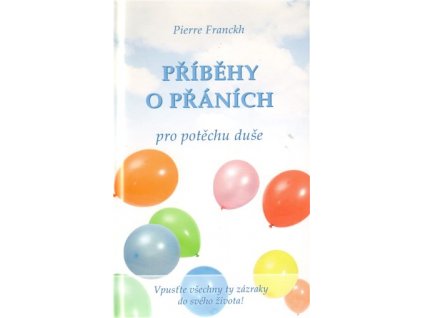 Příběhy o přáních pro potěchu duše