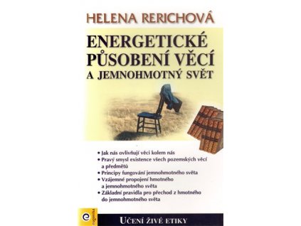 Energetické působení předmětů a jemnohmotný svět