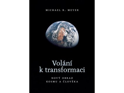 Volání k transformaci