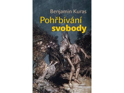 Pohřbívání svobody