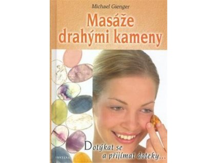 Masáže drahými kameny