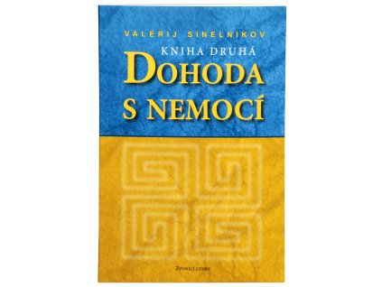 dohoda s nemoci ii dil valerij sinelnikov2