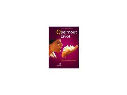 Obejmout život