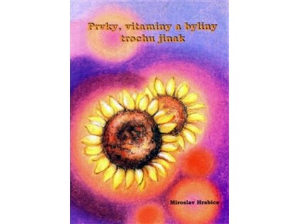 prvky vitaminy a byliny trochu jinak 9788090232280