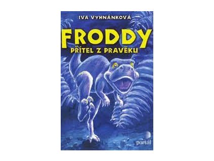 froddy přítel z pravěku