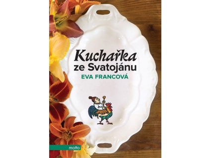 KUCHAŘKA ZE SVATOJÁNU