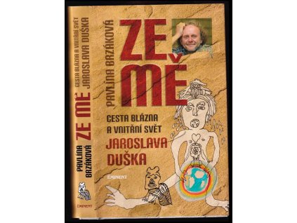 ze me cesta blazna a vnitrni svet jaroslava duska pavlina brzakova 2012 133164 0