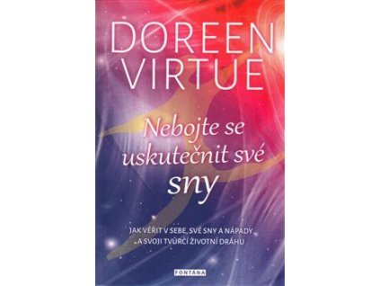 74839 nebojte se uskutecnit sve sny doreen virtue