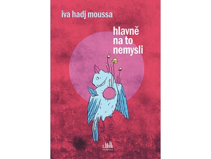 74971 hlavne na to nemysli iva hadj moussa