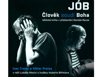 Jób, Člověk soudí boha, D. Raus