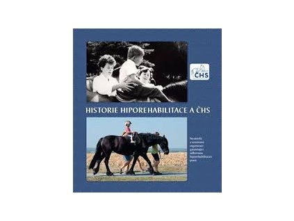 Historie hiporehabilitace a ČHS