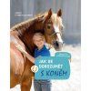 jak se dorozumet s konem