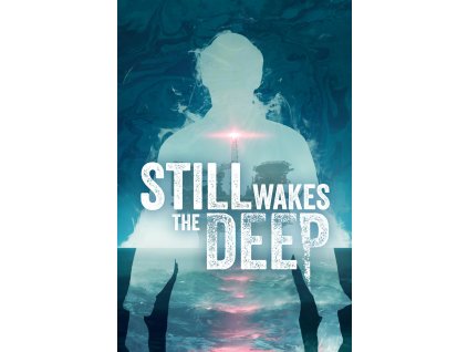 Still Wakes the Deep