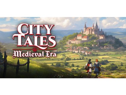 City Tales - Medieval Era