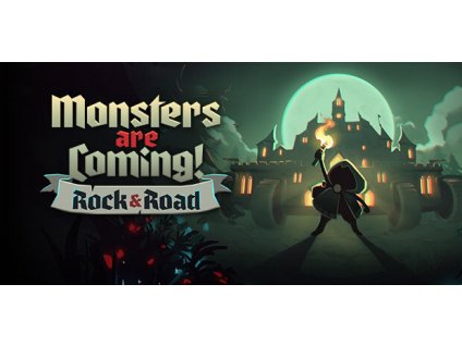 Monsters are Coming! Rock & Road