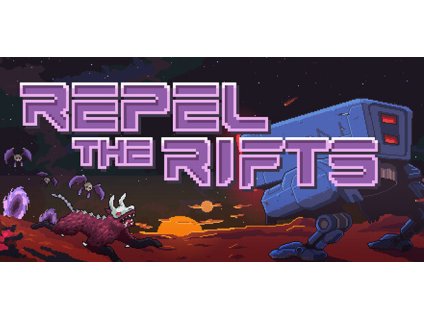 Repel The Rifts