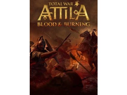 Total War: ATTILA - Blood & Burning