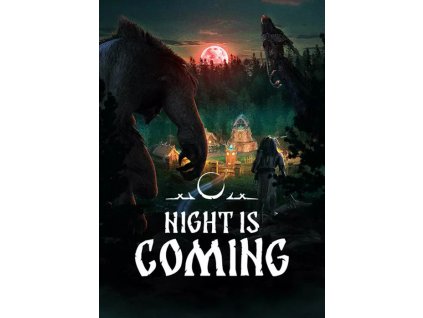 Night is Coming