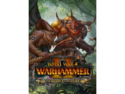 Total War: Warhammer 2 - The Silence & The Fury