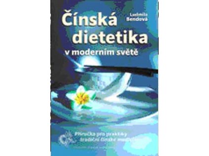 13826 cinska dietetika v modernim svete l bendova