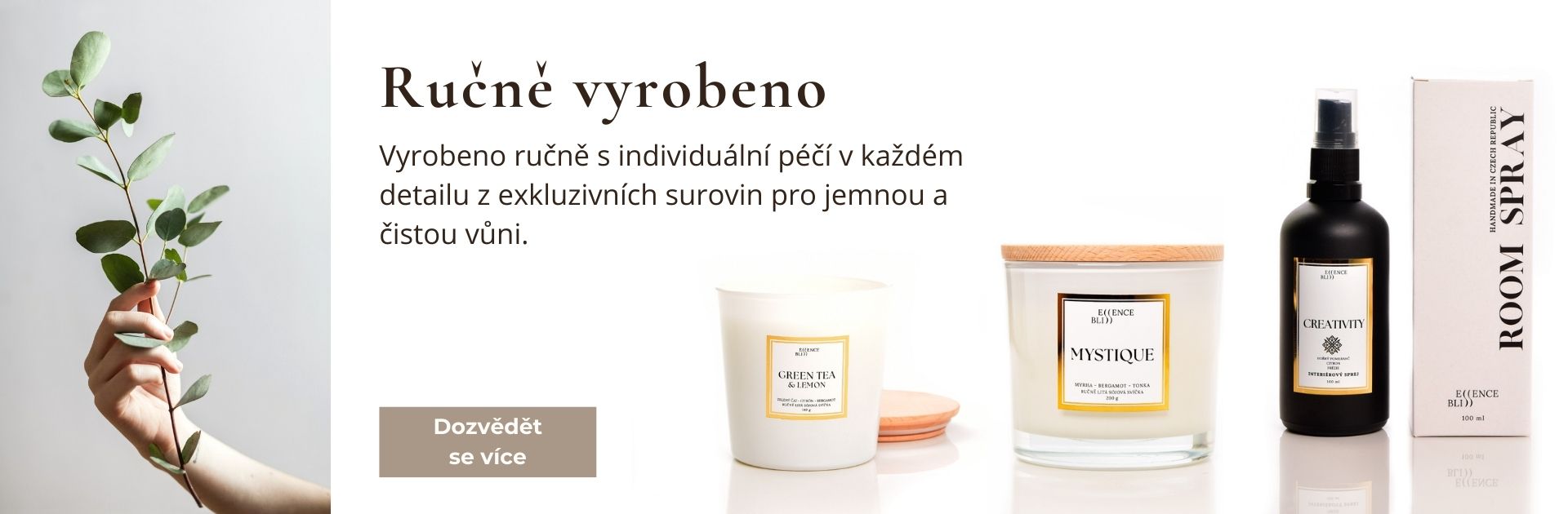 Ručně vyrobeno z čistých surovin