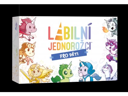 Labilní jednorožci: Pro děti