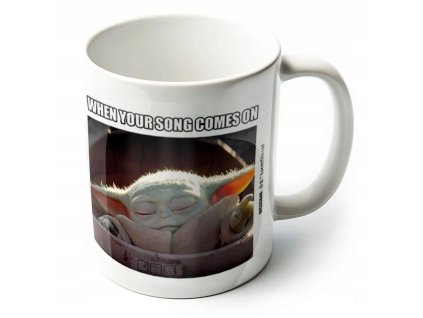 Bílý keramický hrnek Star Wars | Hvězdné války TV seriál The Mandalorian: When your song comes on (objem 315 ml)