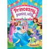 Princezny, poníci, víly