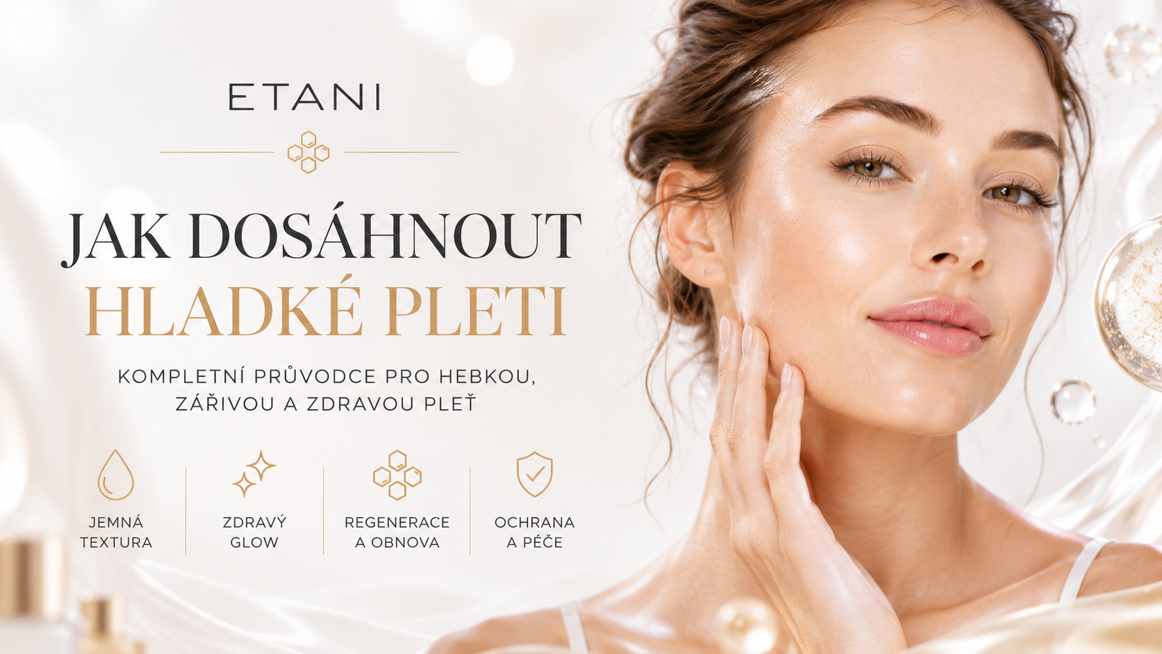 Jak dosáhnout hladké pleti