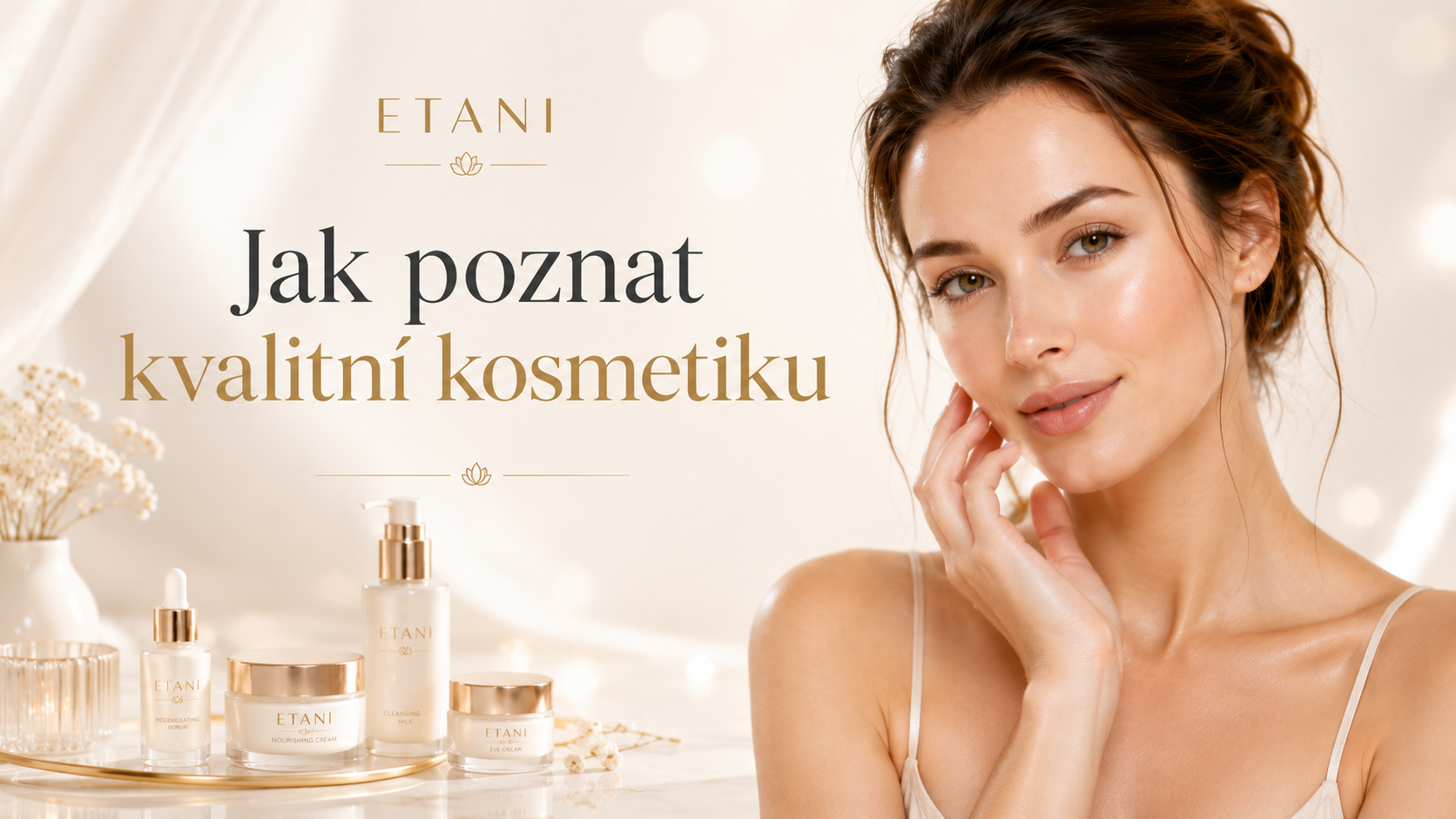 Jak poznat kvalitní kosmetiku