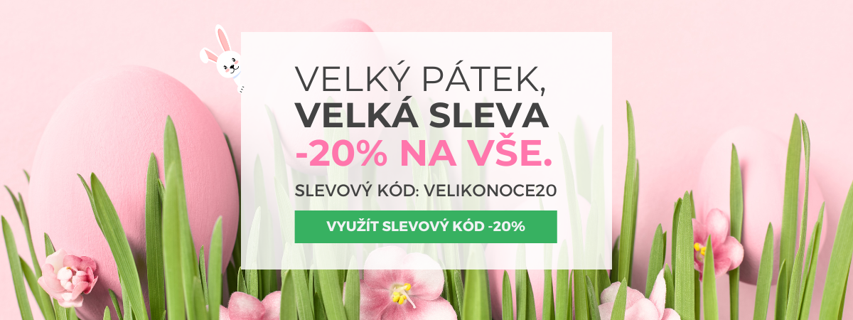 Velký pátek, velká sleva -20% na všechno.