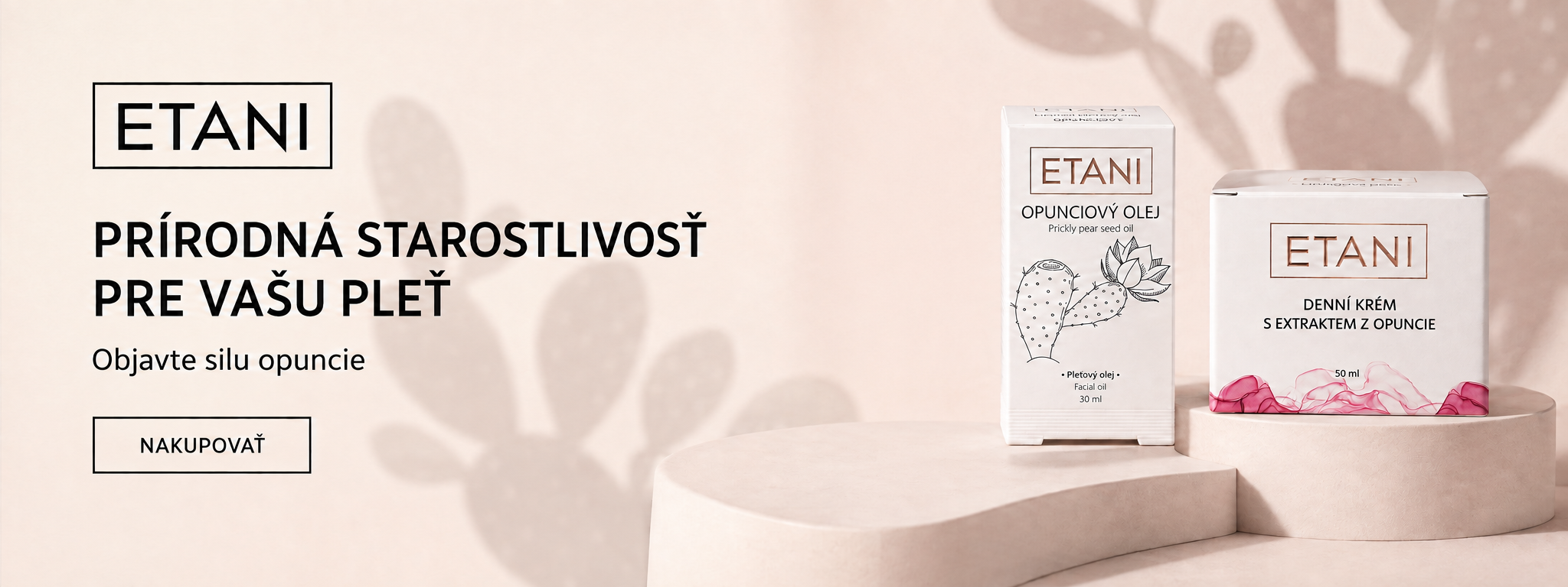 ETANI – prírodná starostlivosť pre vašu pleť