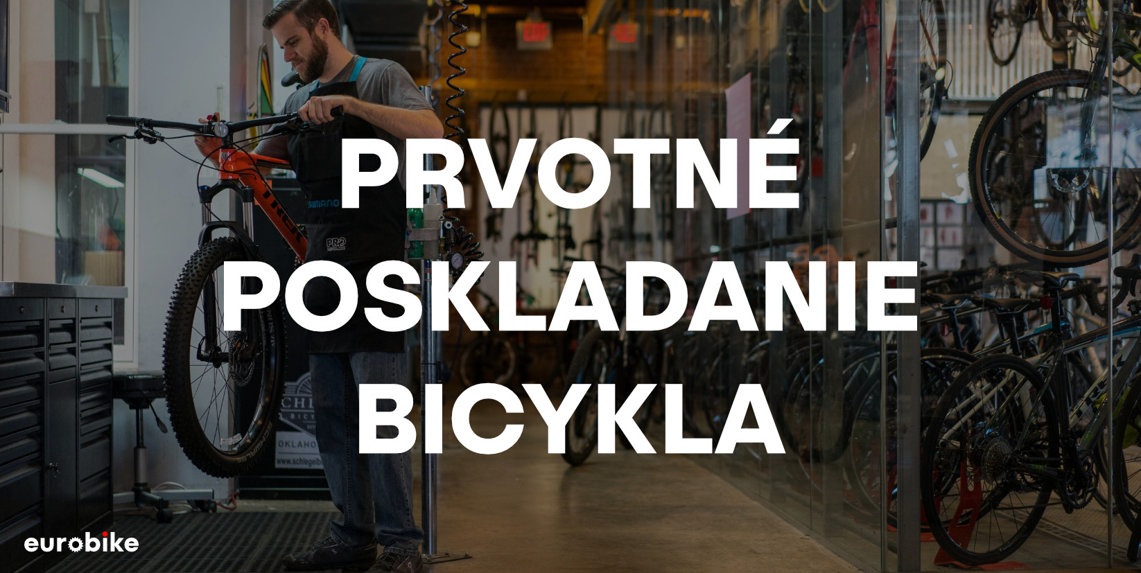 Prvotné poskladanie bicykla