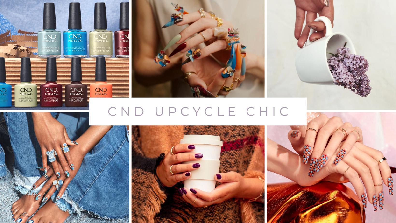 CND UpCycle Chic: Xu hướng cao cấp cho các Studio Móng