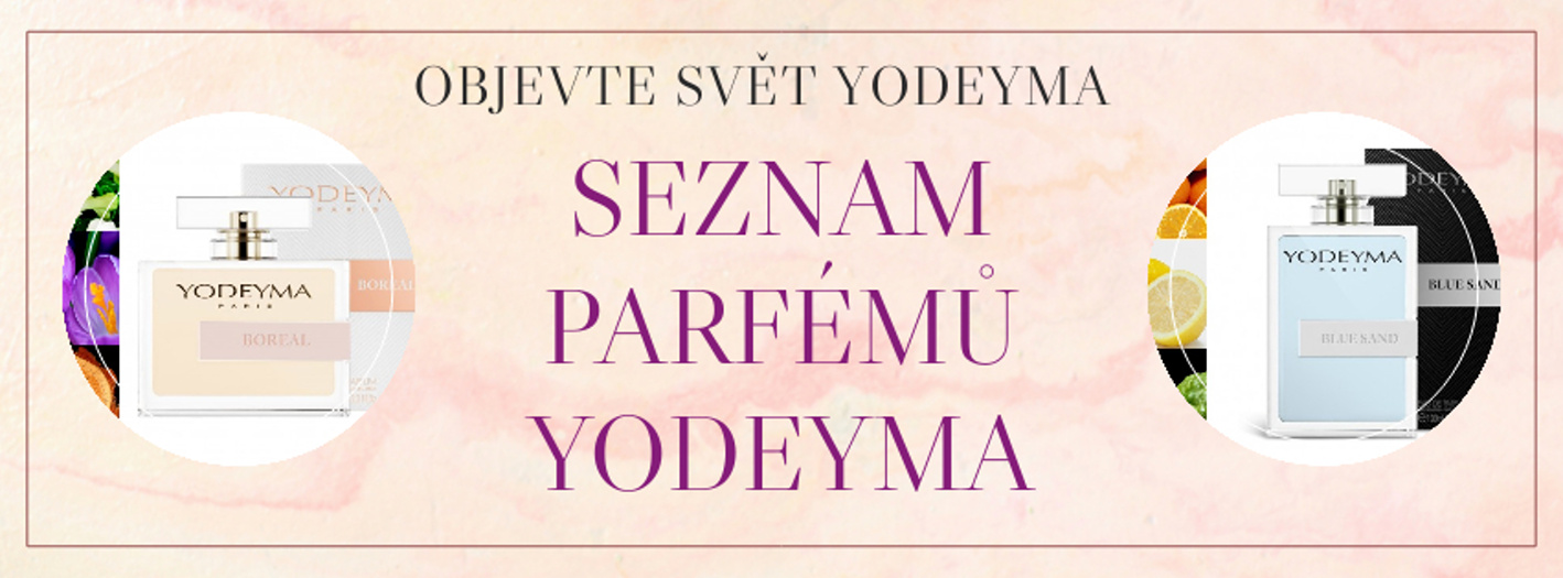 SEZNAM PARFÉMŮ YODEYMA