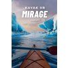Kayak VR Mirage