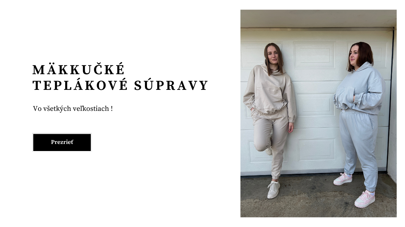 Dámske teplákové súpravy aj v plus size veľkostiach.