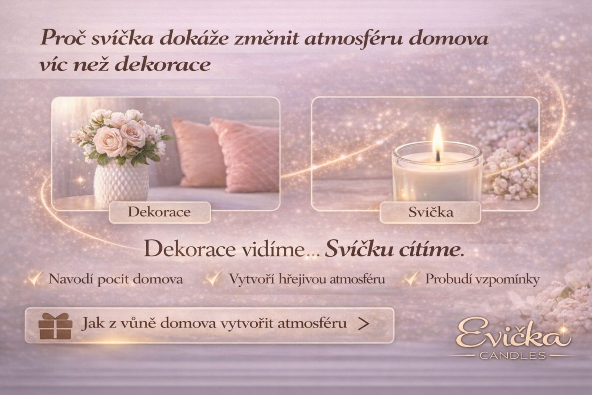 Proč svíčka dokáže změnit atmosféru domova víc než dekorace