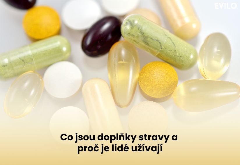 Co jsou doplňky stravy a proč je lidé užívají