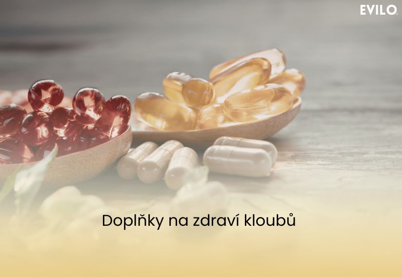 Doplňky na zdraví kloubů – co opravdu pomáhá