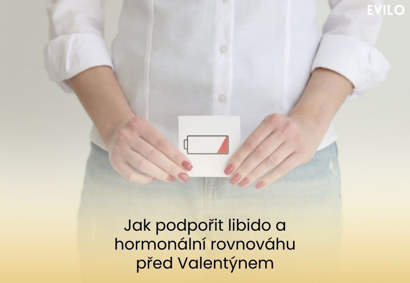 Jak podpořit libido a hormonální rovnováhu před Valentýnem (přírodní cestou)