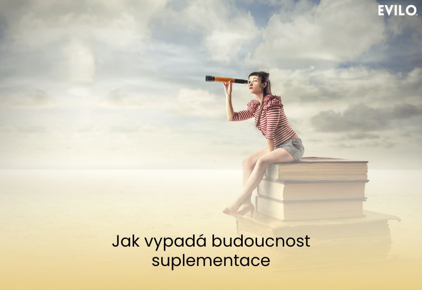 Jak vypadá budoucnost suplementace