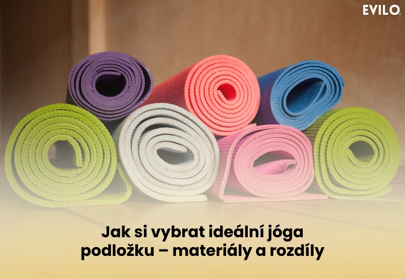Jak si vybrat ideální jóga podložku – materiály a rozdíly